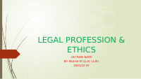 LEGAL PROFESSION & ETHICS LECTURE NOTES.pdf